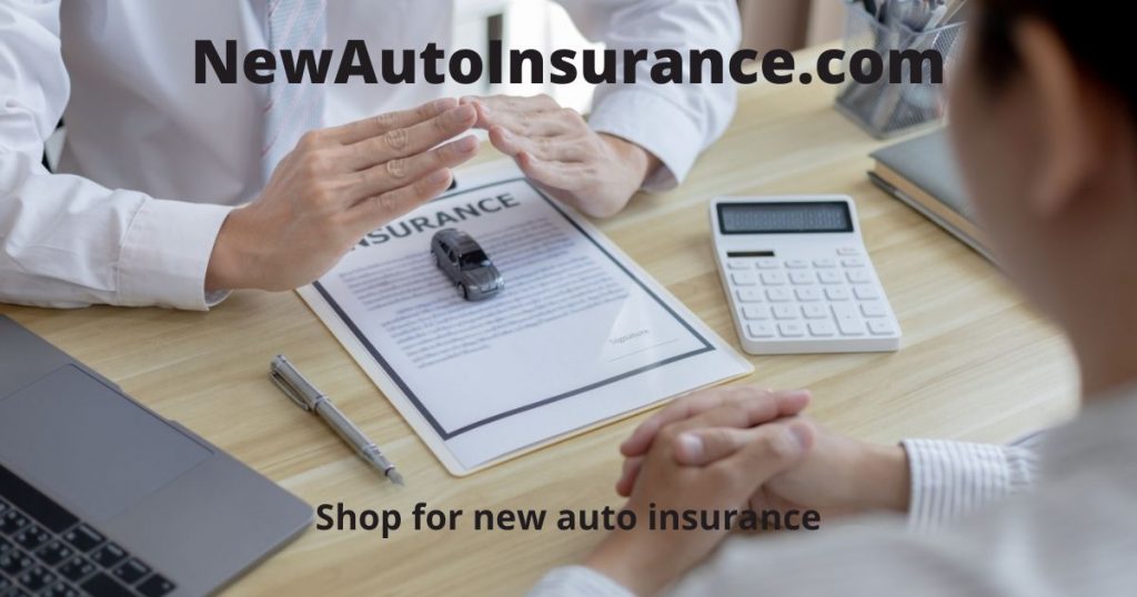 shop for new auto insurance