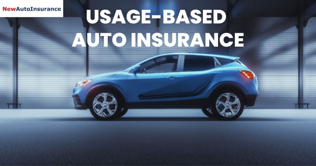 usage-based auto insurance