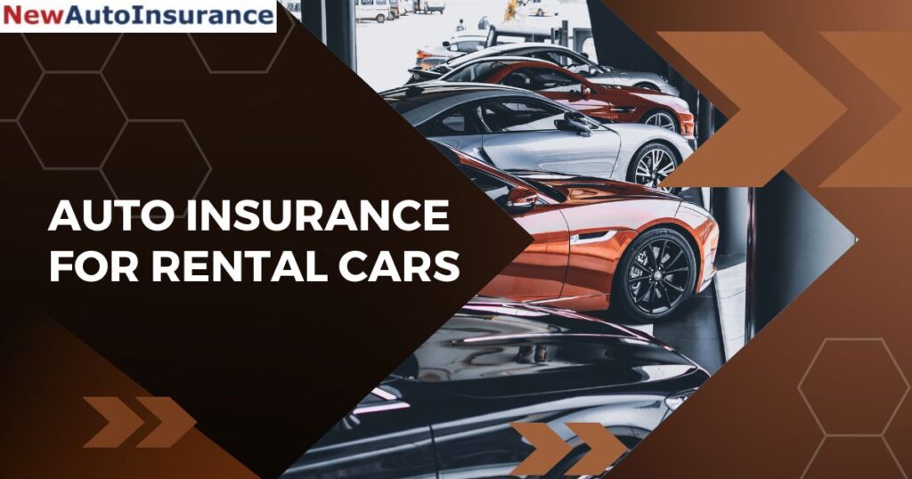 Auto Insurance for rental cars